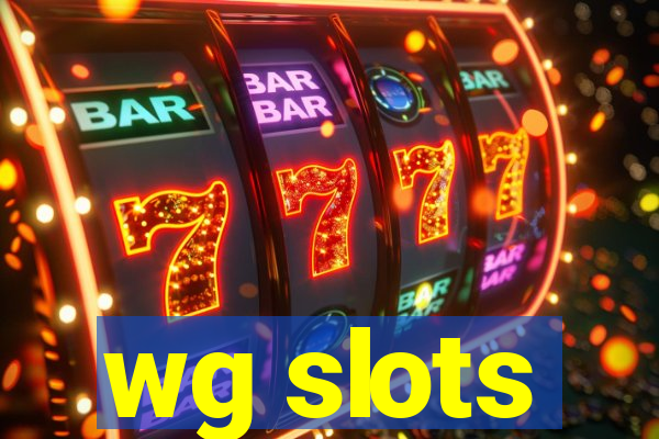 wg slots