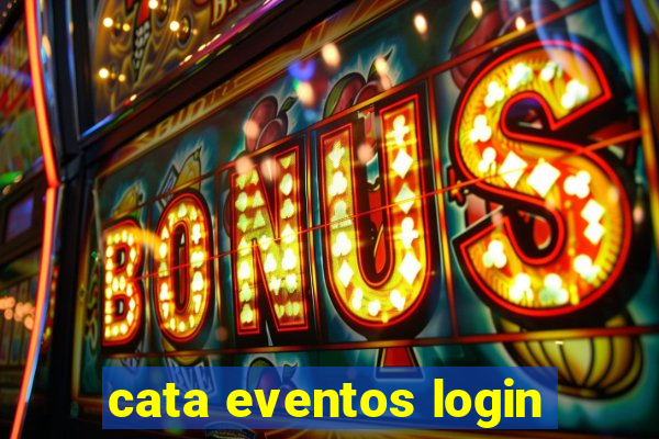 cata eventos login