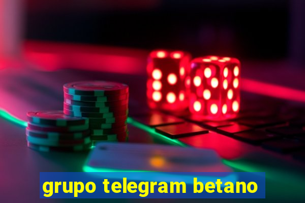 grupo telegram betano