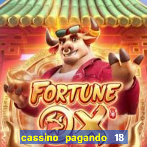 cassino pagando 18 reais no cadastro