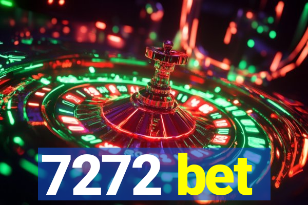 7272 bet