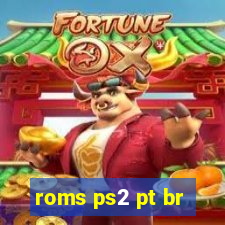 roms ps2 pt br