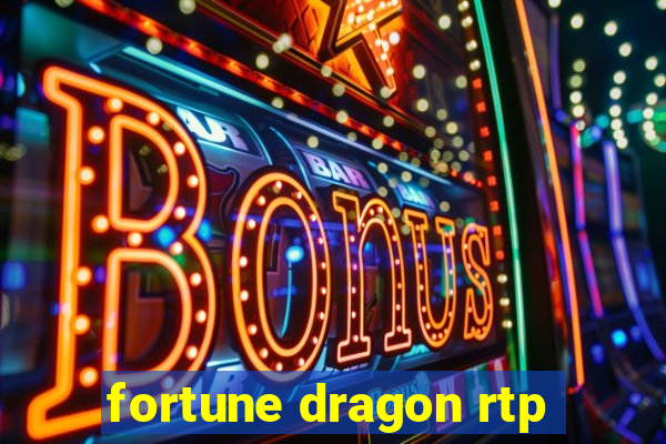 fortune dragon rtp