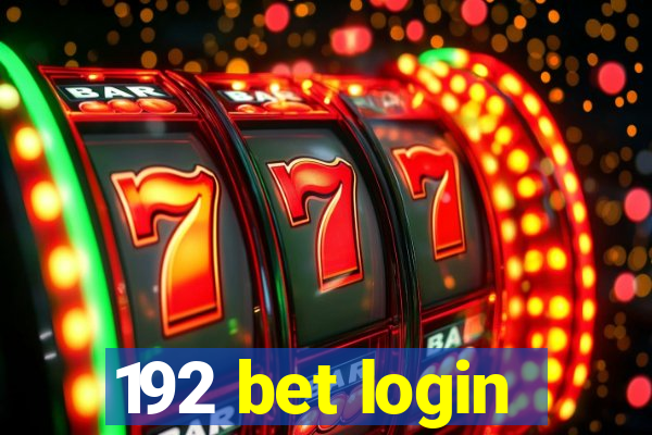 192 bet login