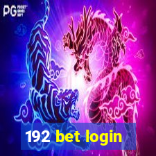 192 bet login