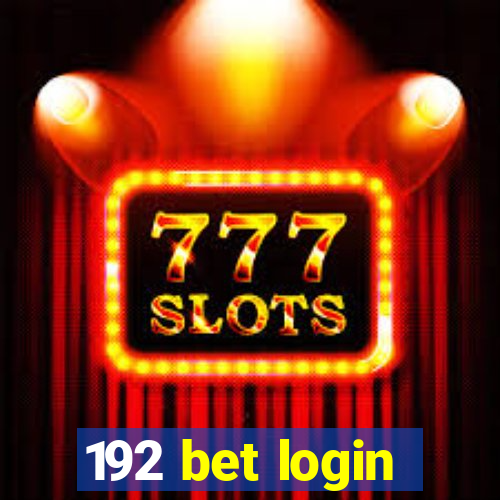 192 bet login