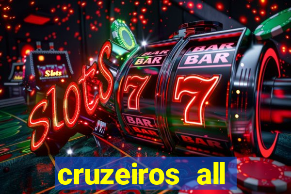 cruzeiros all inclusive 2024 saindo de santos