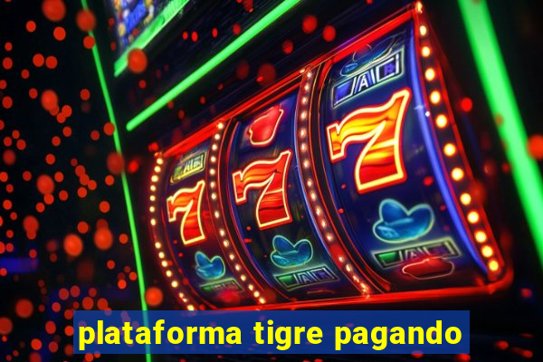 plataforma tigre pagando