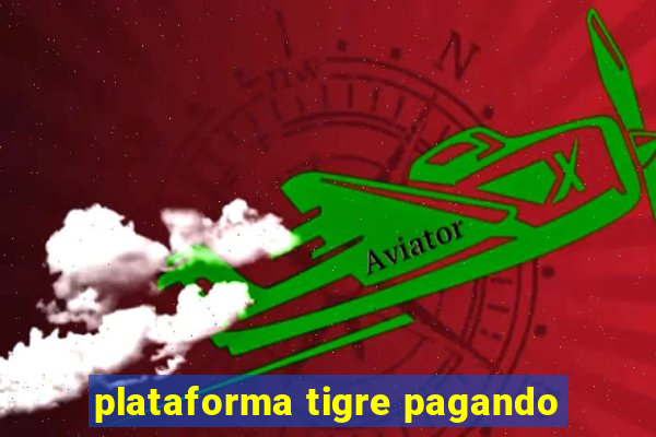 plataforma tigre pagando