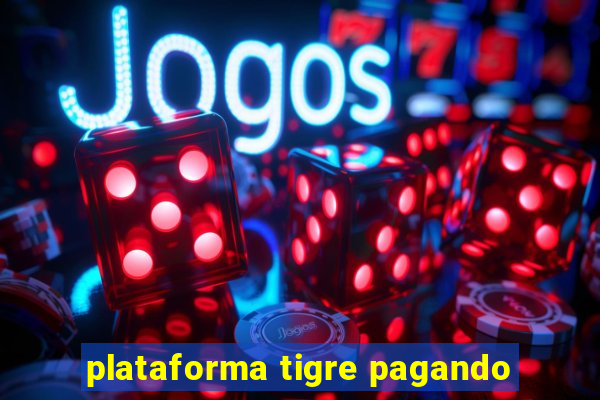 plataforma tigre pagando