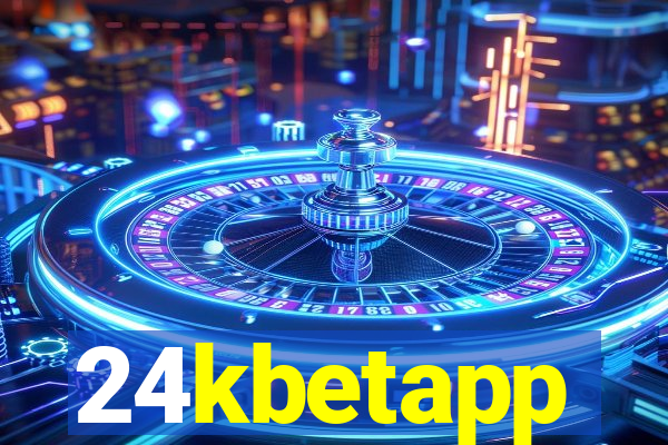 24kbetapp