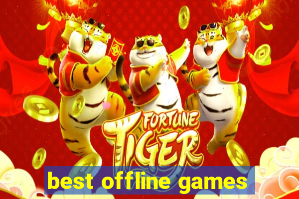 best offline games