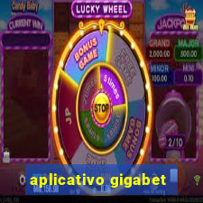 aplicativo gigabet