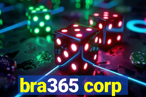 bra365 corp