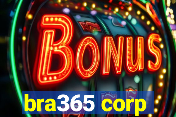 bra365 corp