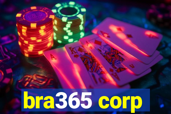 bra365 corp