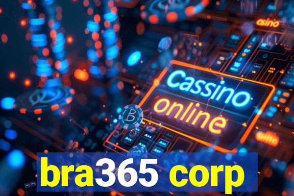 bra365 corp