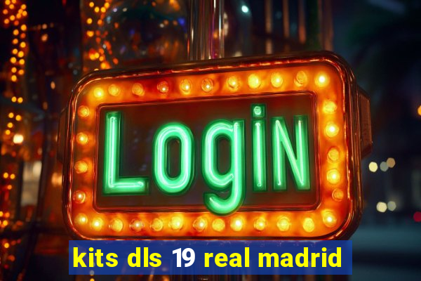 kits dls 19 real madrid