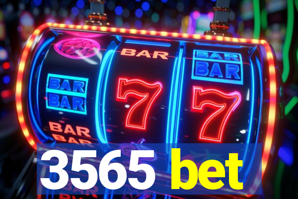 3565 bet