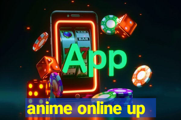 anime online up