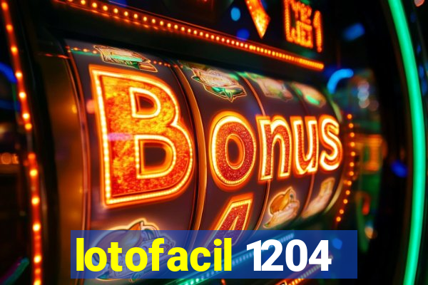 lotofacil 1204