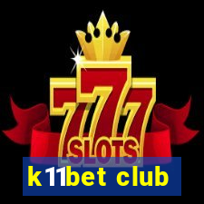 k11bet club