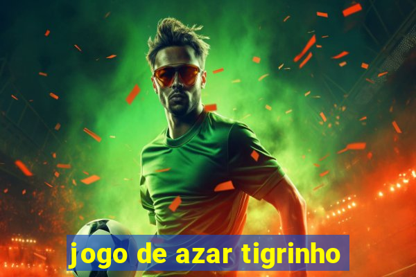 jogo de azar tigrinho