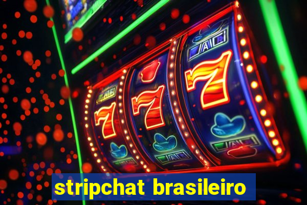 stripchat brasileiro