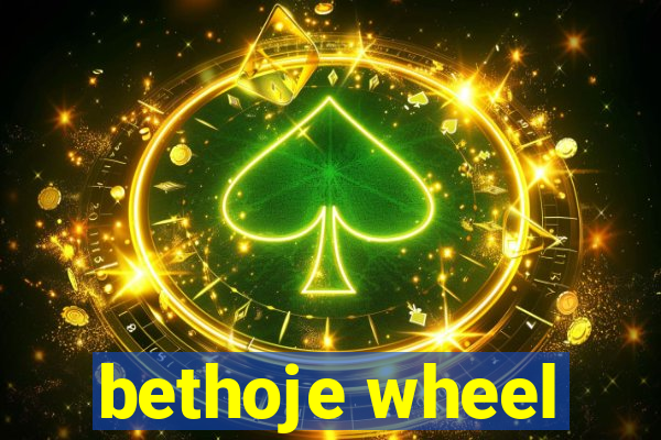 bethoje wheel