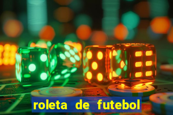 roleta de futebol roleta jogadores de futebol para