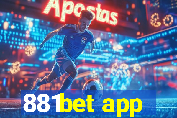 881bet app