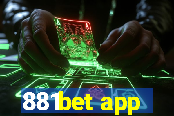 881bet app