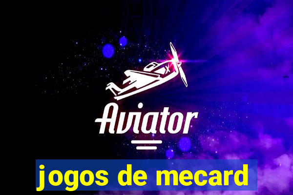 jogos de mecard