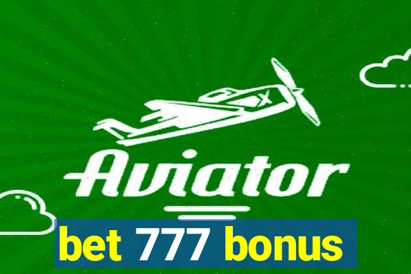 bet 777 bonus