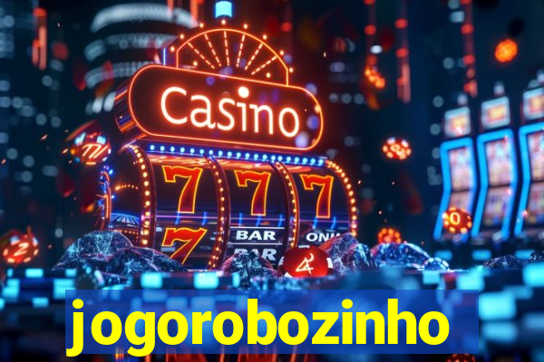 jogorobozinho