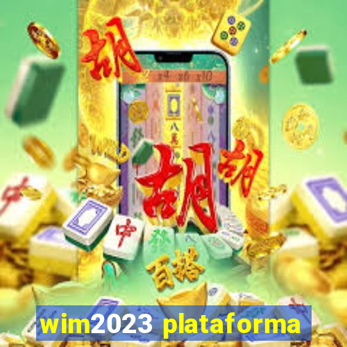 wim2023 plataforma