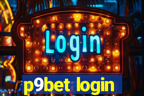 p9bet login