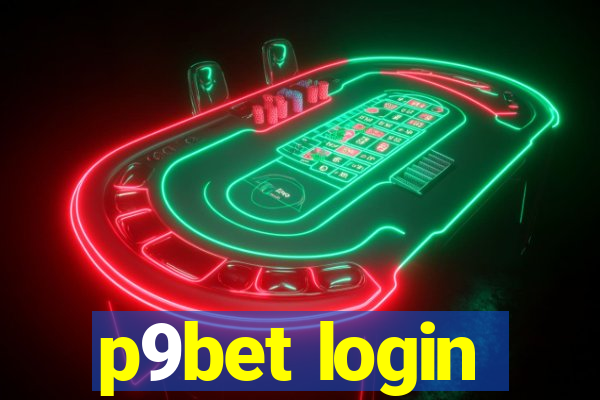 p9bet login