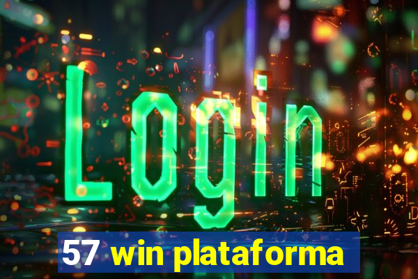 57 win plataforma