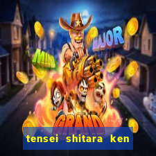 tensei shitara ken deshita dublado