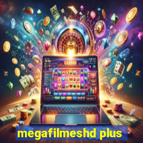 megafilmeshd plus