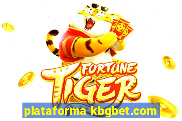 plataforma kbgbet.com