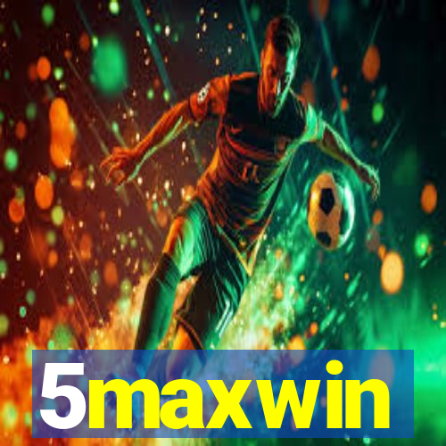 5maxwin