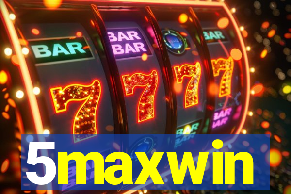 5maxwin