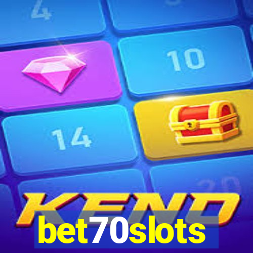 bet70slots