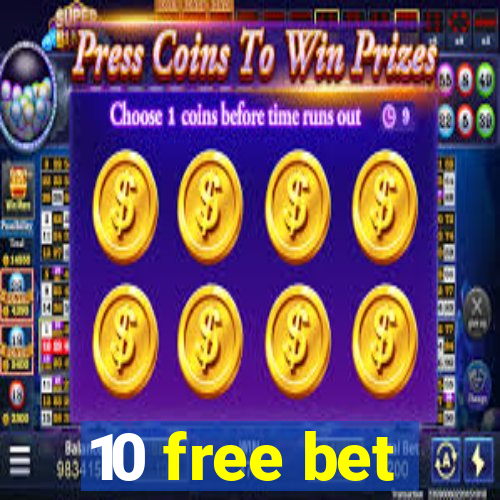 10 free bet