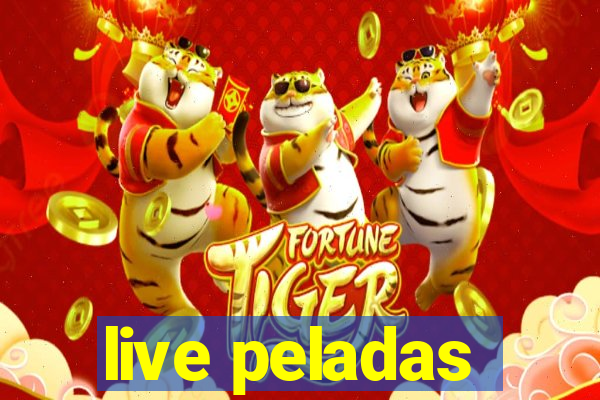 live peladas