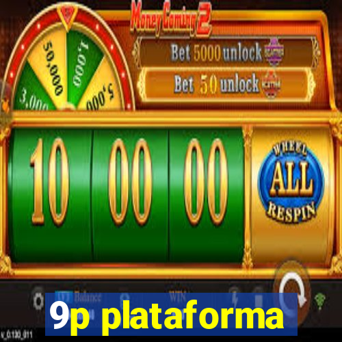 9p plataforma