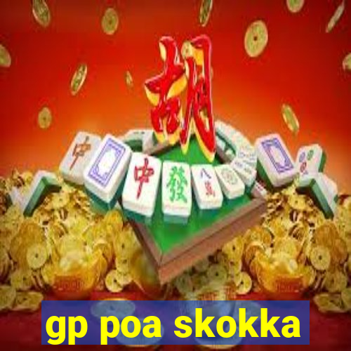 gp poa skokka