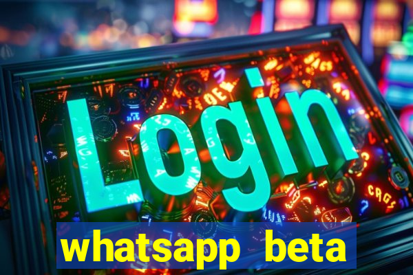 whatsapp beta 3.3.10 2024